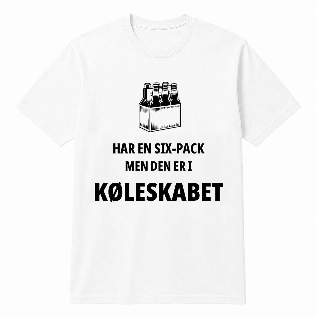 Six-pack T-shirt – Jeg har en six-pack, men den er i køleskabet