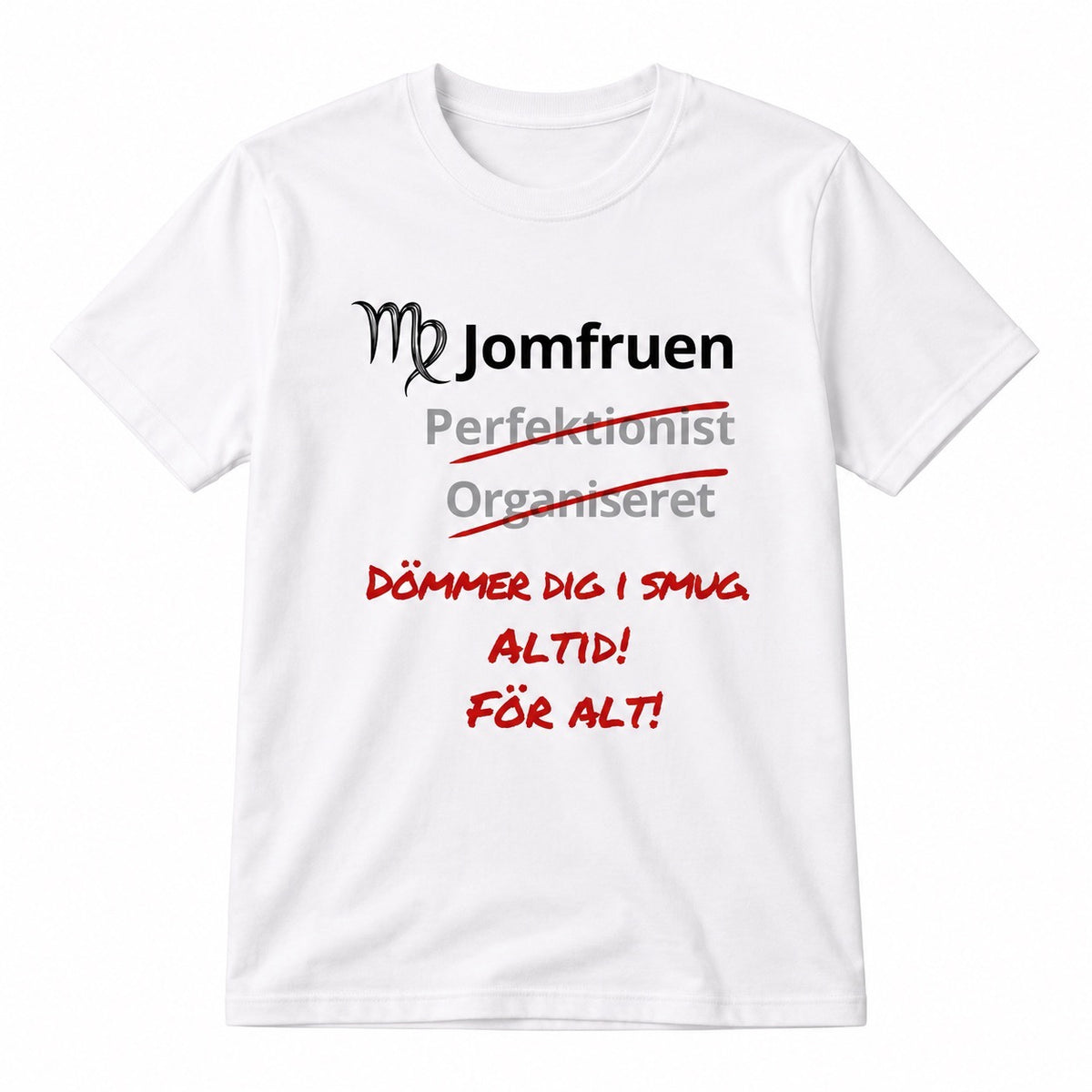 Jomfruen horoskop t-shirt – Dømmer dig i smug