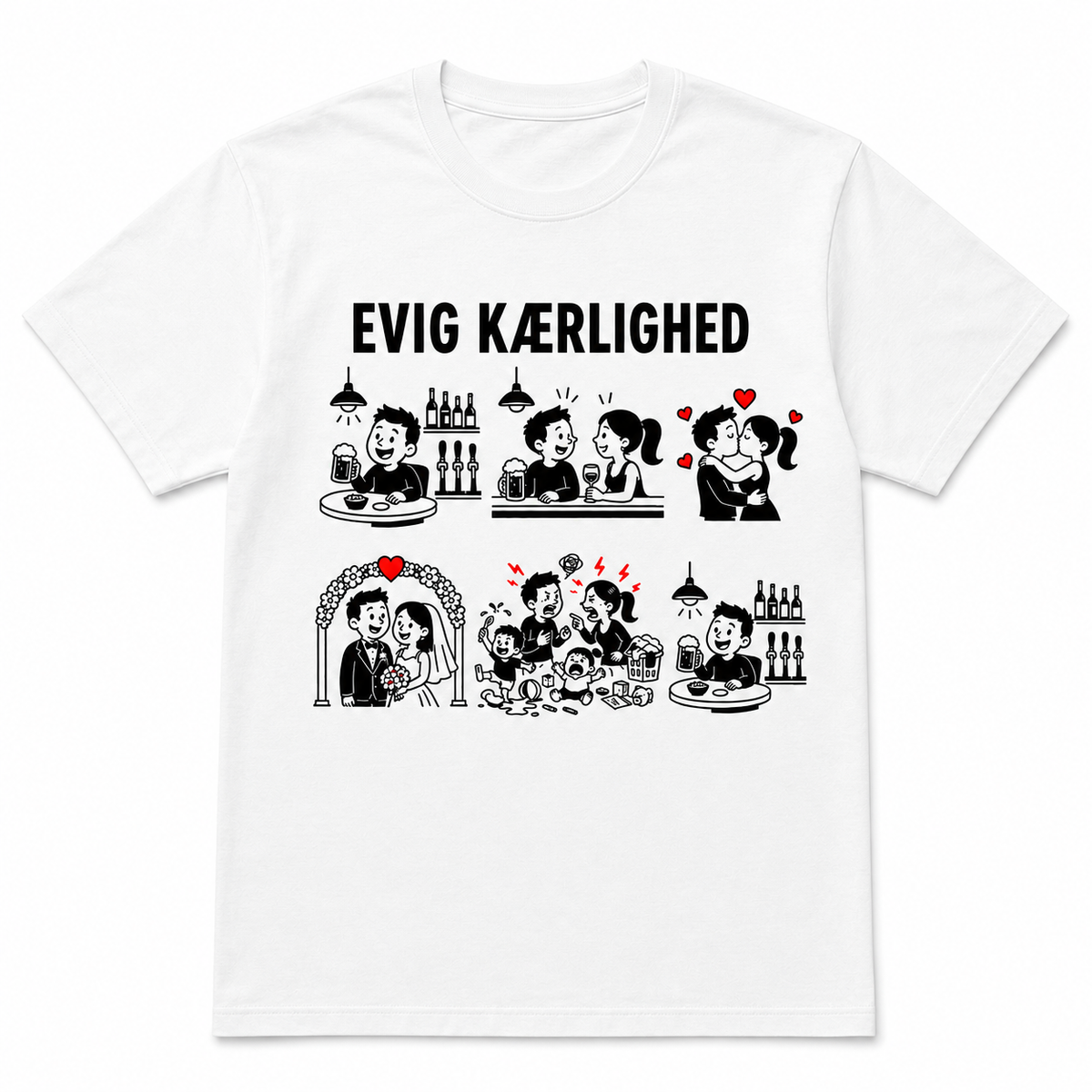 Evig kærlighed – Sjov t-shirt om parforhold