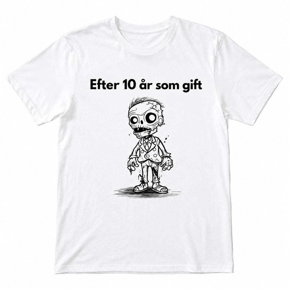 Efter 10 år som gift 2 – Sjov t-shirt