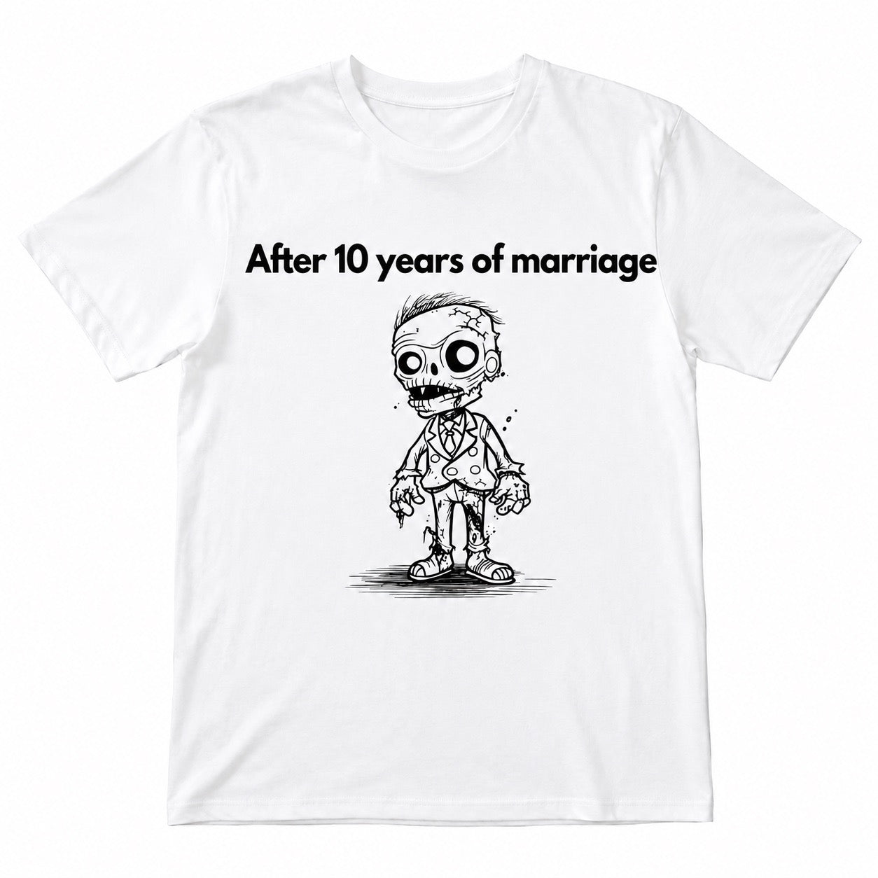After 10 years of marriage 2 – Funny T-shirt