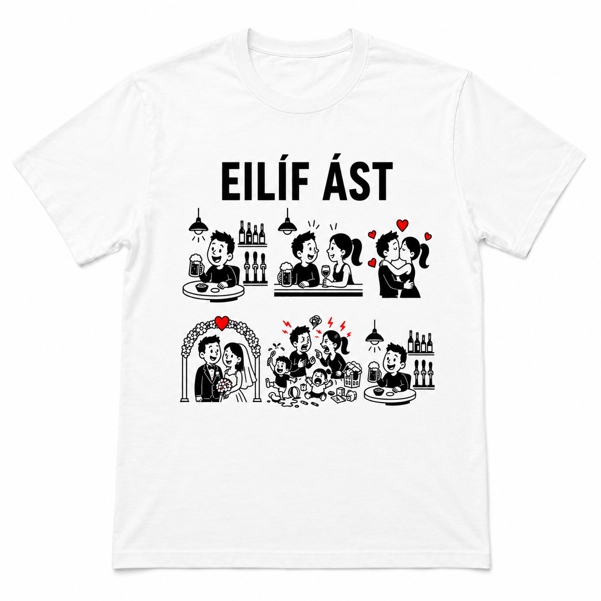 Eilíf ást – Skemmtilegur stuttermabolur um sambönd