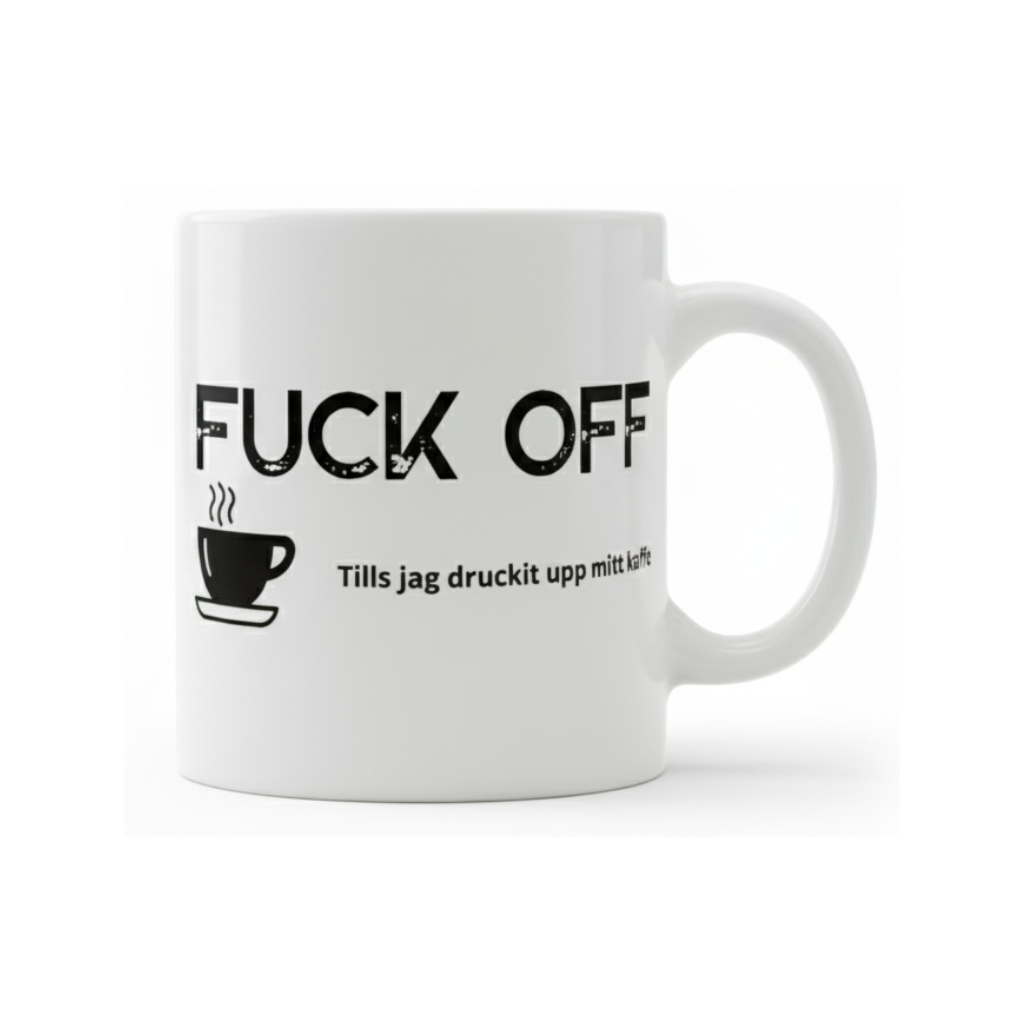 Mugg - Fuck Off