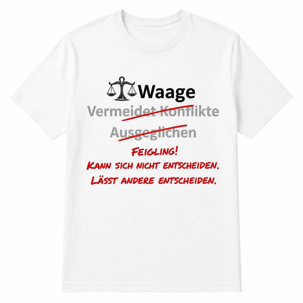 Waage Horoskop-T-Shirt – Kann sich nicht entscheiden