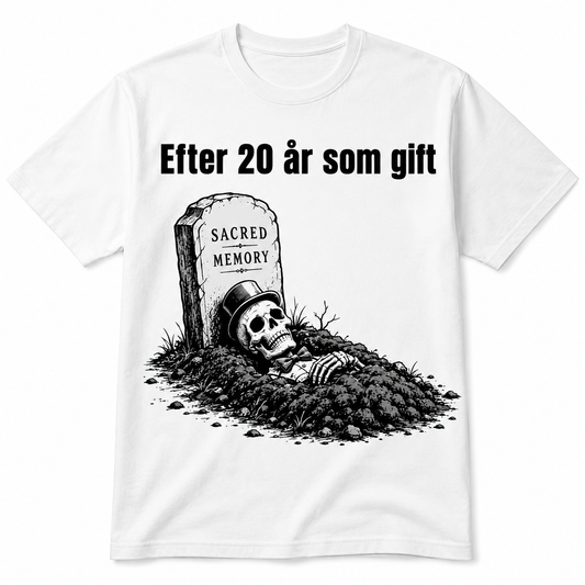 Efter 20 år som gift – Rolig t-shirt