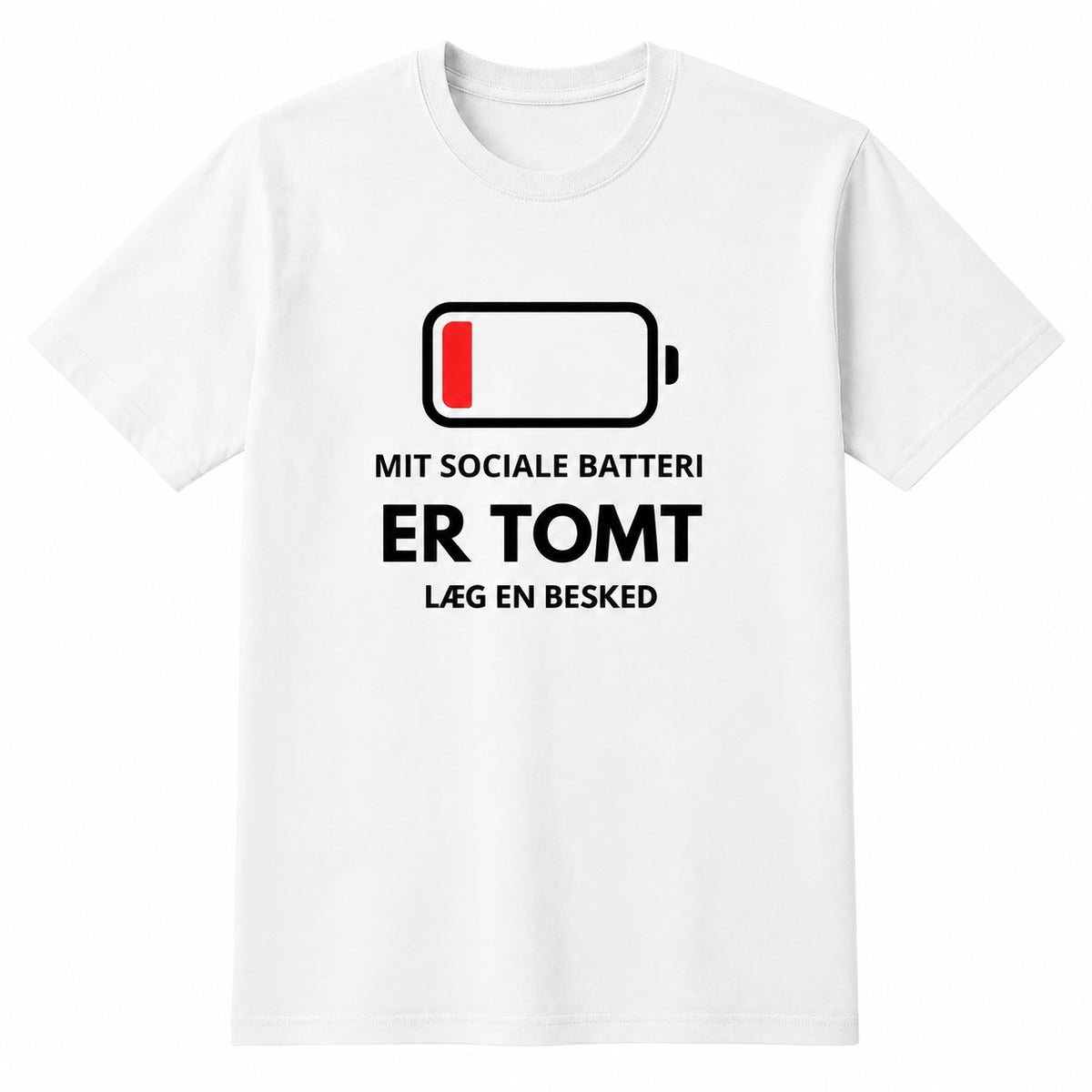 Sociale batterier T-shirt – Mine sociale batterier er tomme