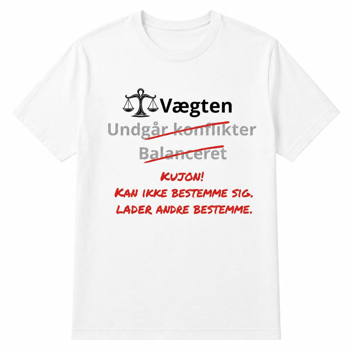 Vægten horoskop t-shirt – Kan ikke bestemme sig
