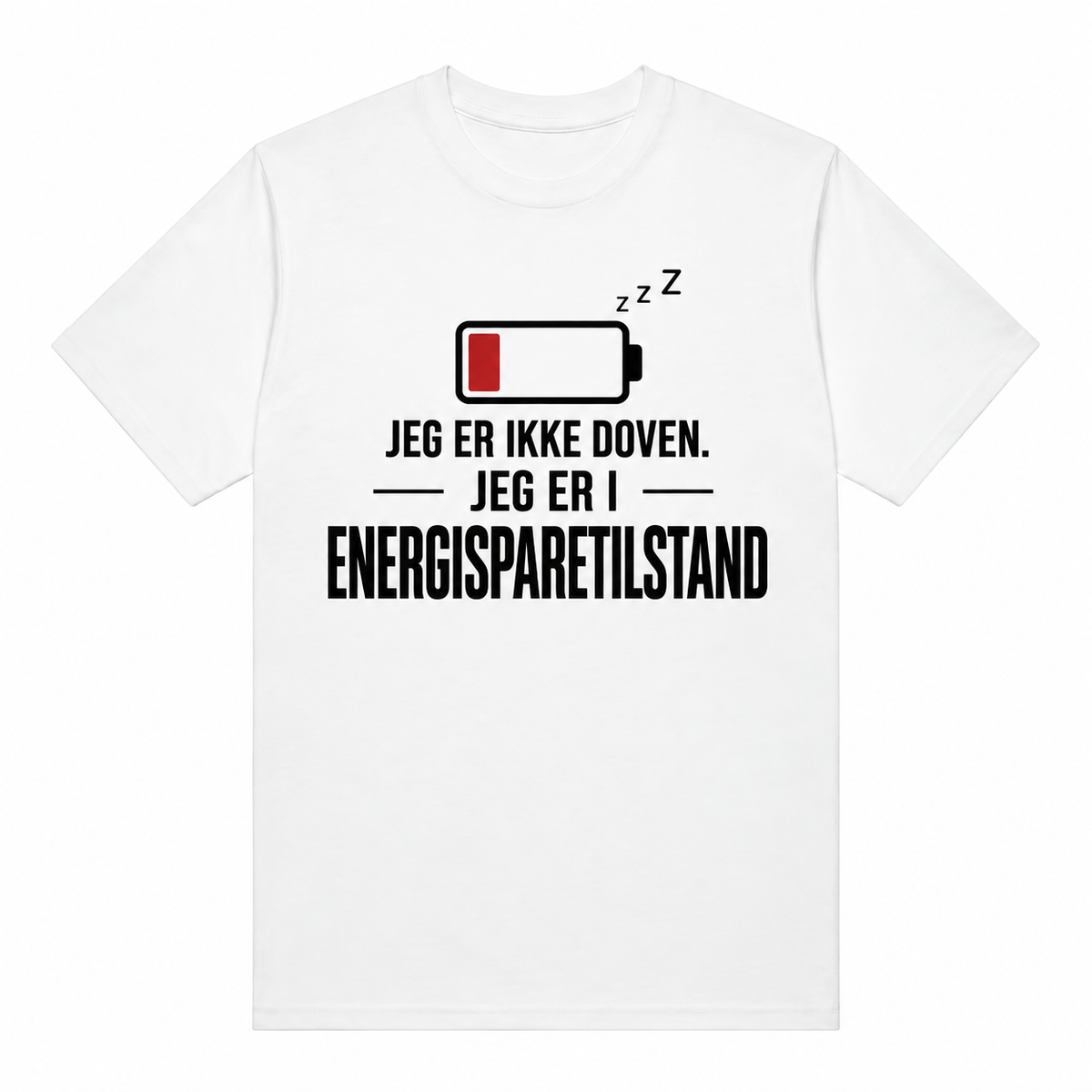 Energisparetilstand T-shirt – Jeg er ikke doven