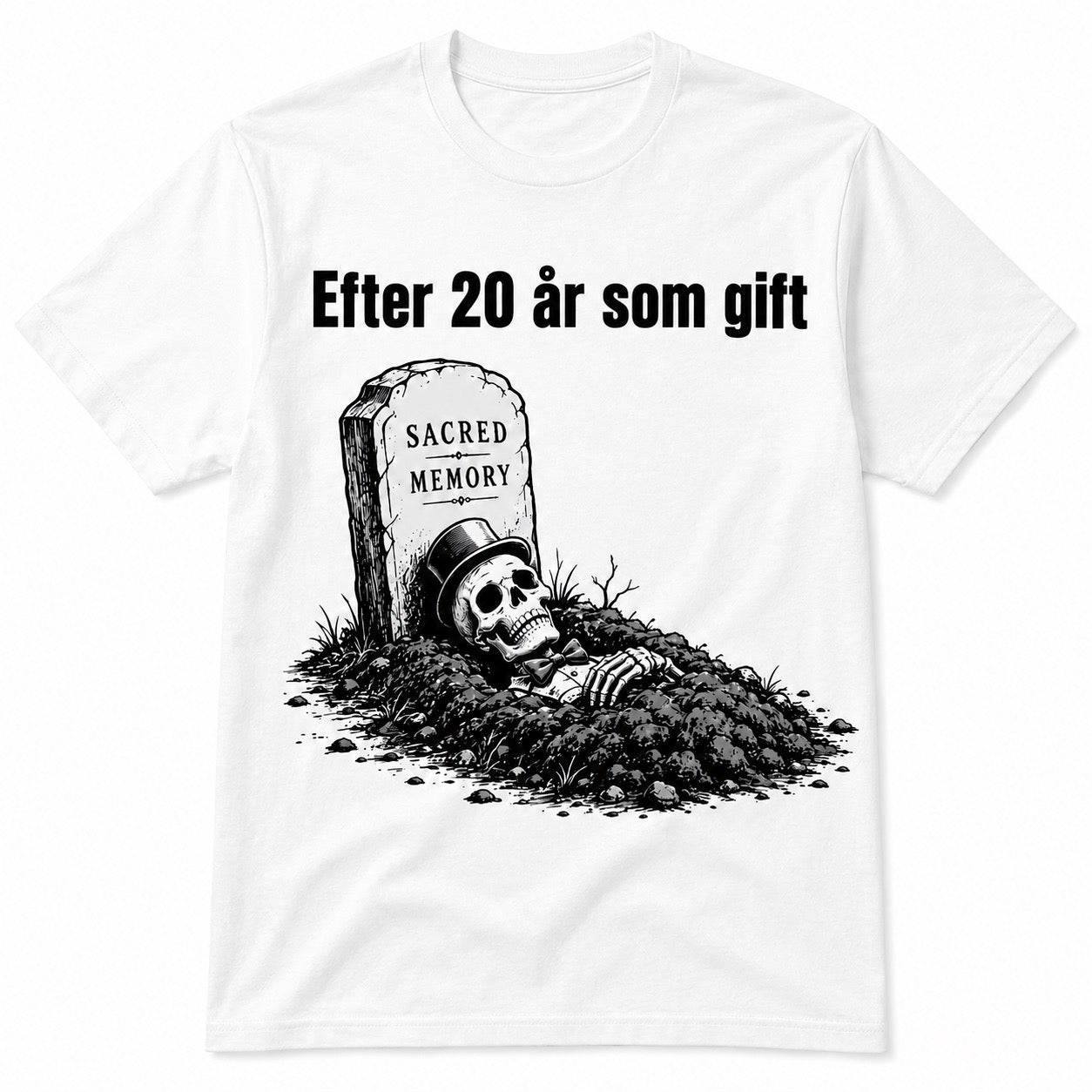 Efter 20 år som gift – Sjov t-shirt