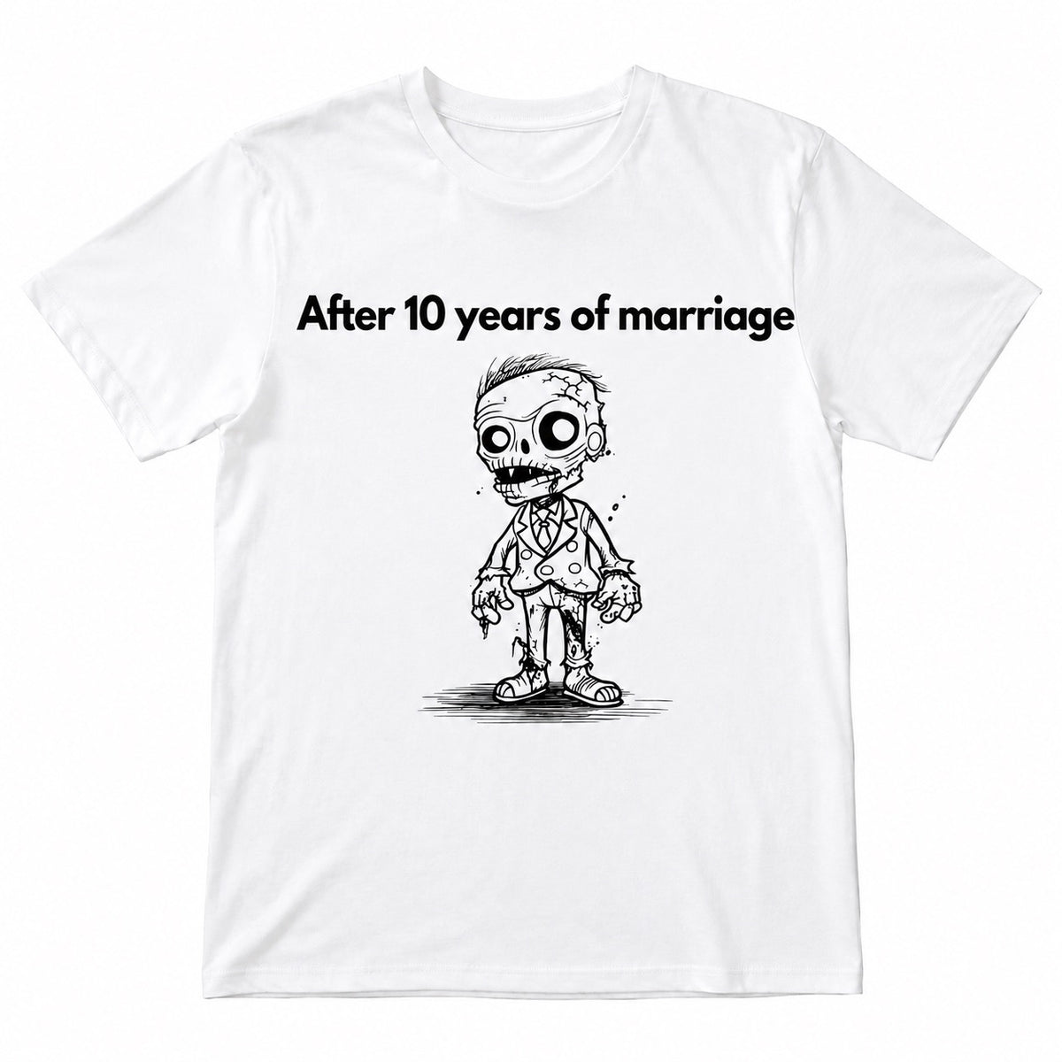 After 10 years of marriage 2 – Funny T-shirt