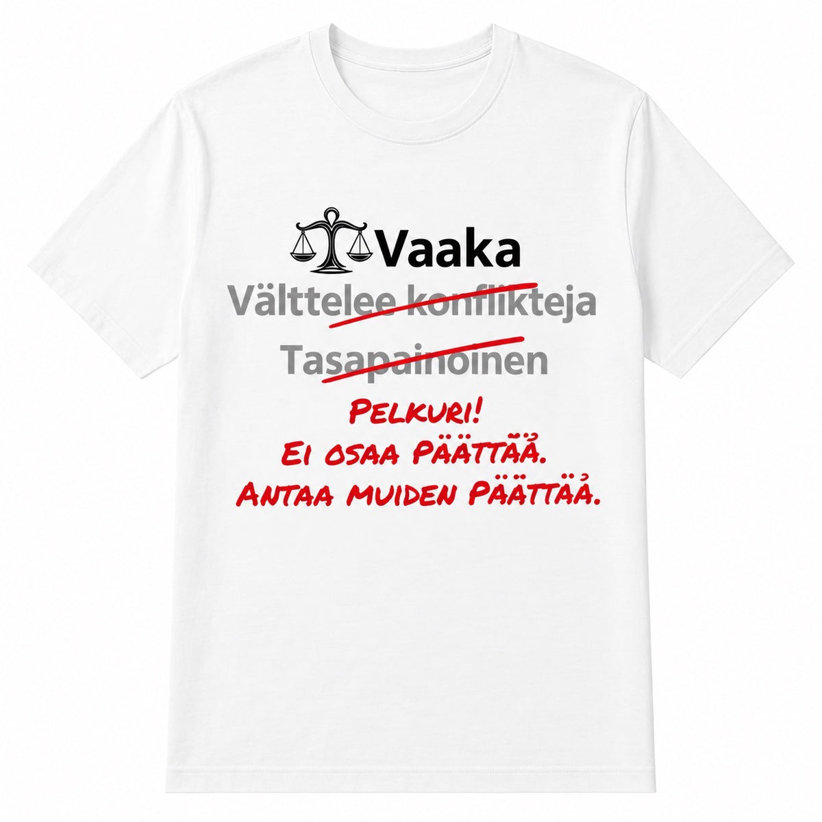 Vaaka horoskooppi-T-paita – Ei osaa päättää