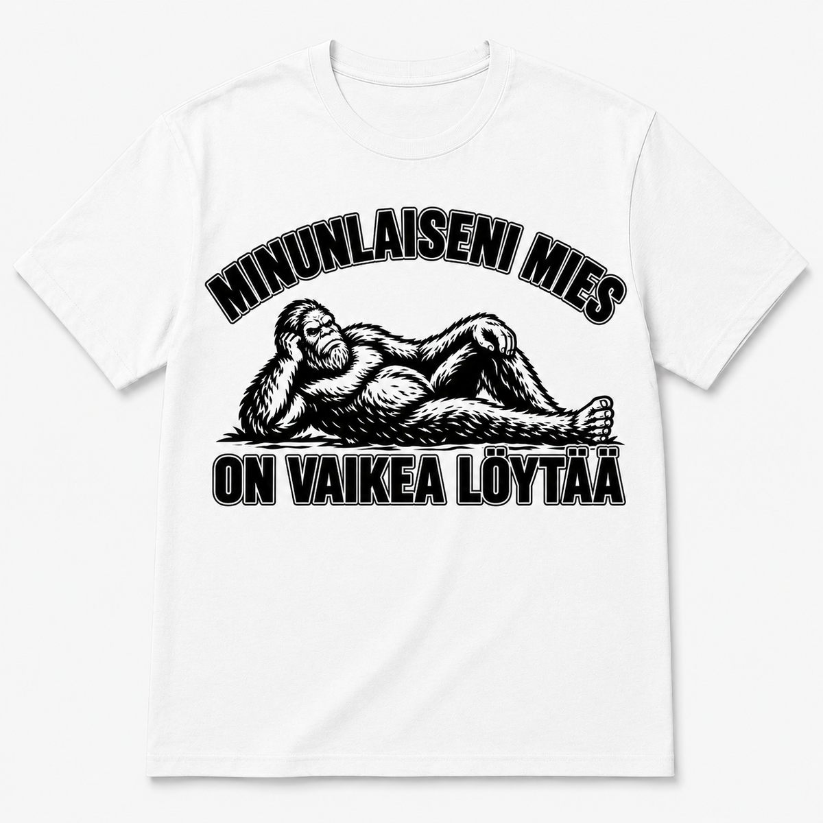 Minunlaiseni mies on vaikea löytää – Hauska T-paita