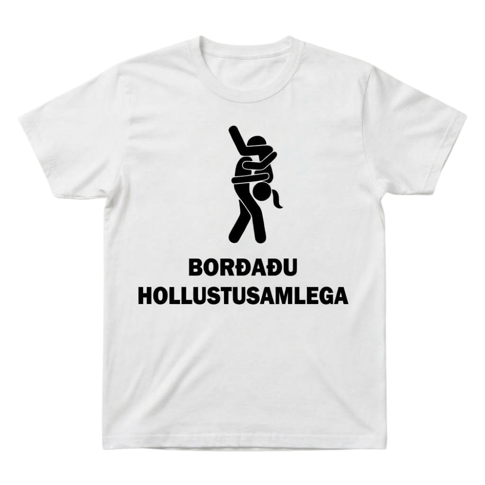 Borðaðu hollt – Djarfur húmorbolur