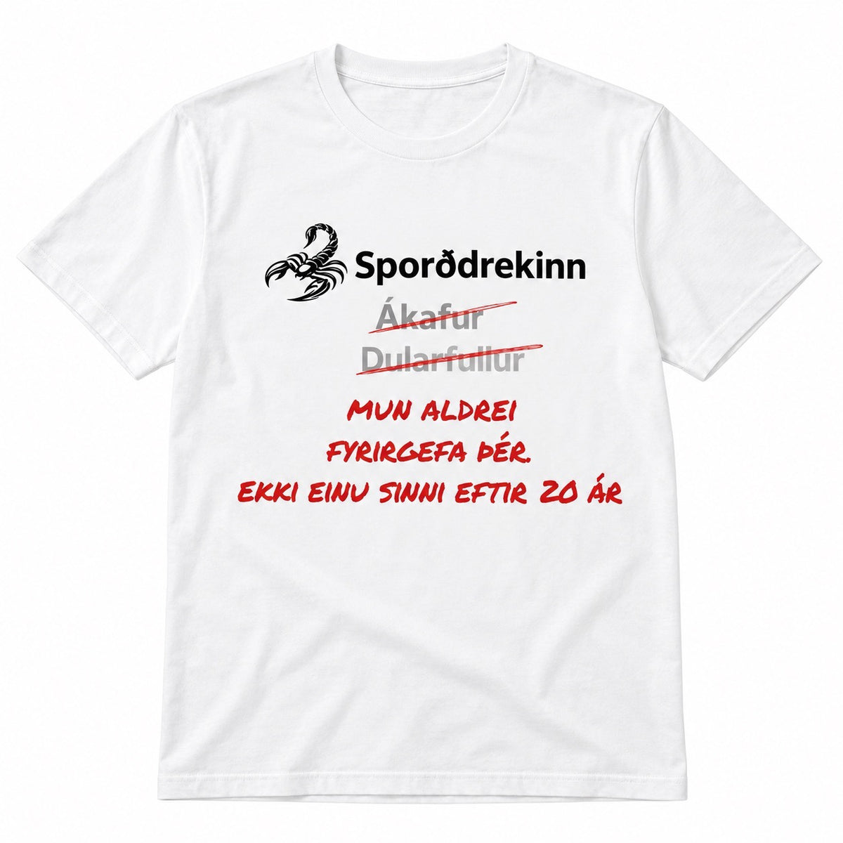Sporðdrekinn stjörnuspárbolur – Mun aldrei fyrirgefa þér