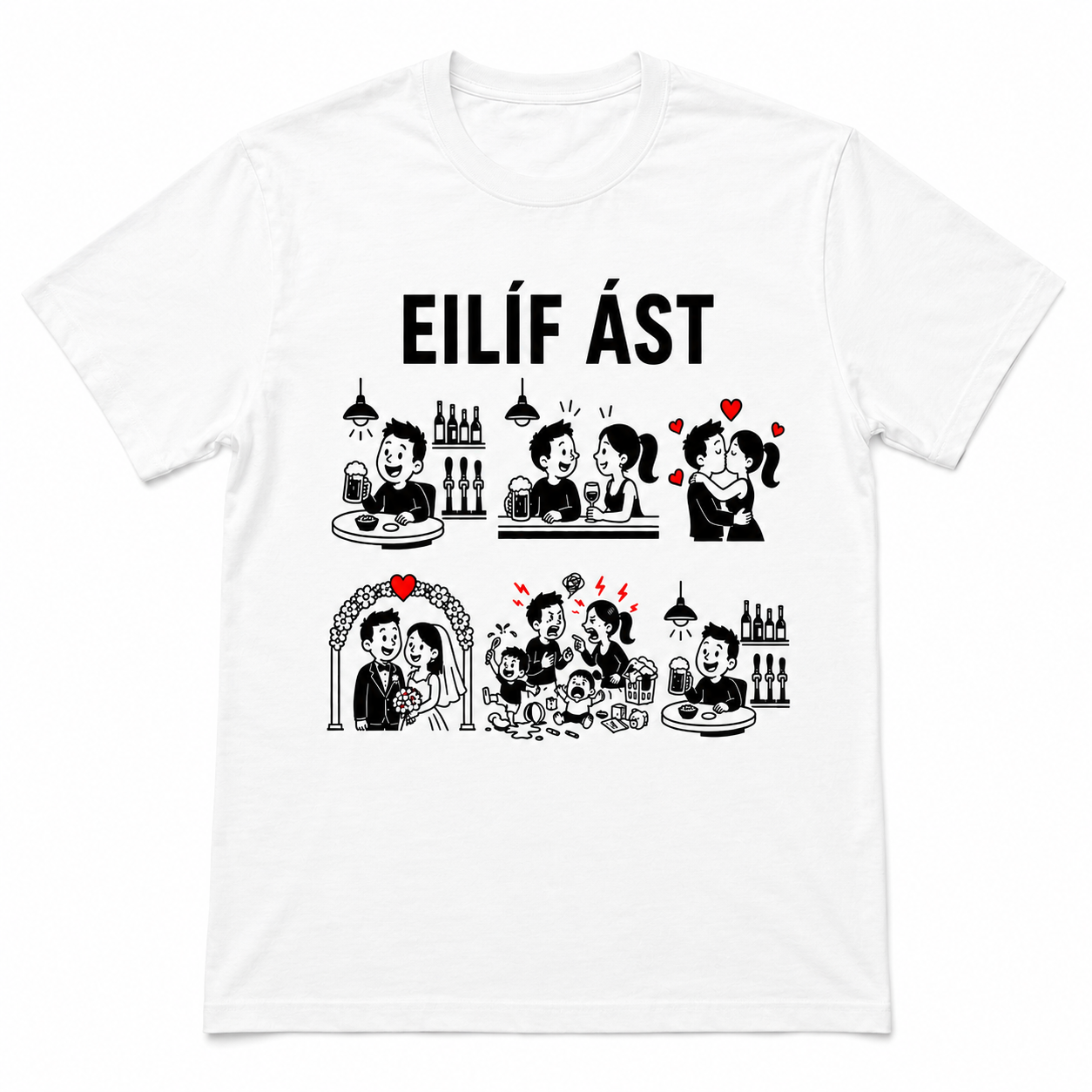 Eilíf ást – Skemmtilegur stuttermabolur um sambönd