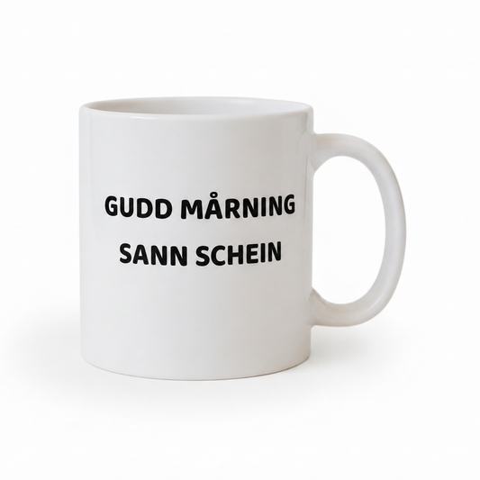 Svengelska mugg – Gudd Mårning, Sann Schein