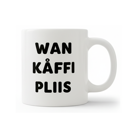 Svengelska mugg – Wan kåffi plis