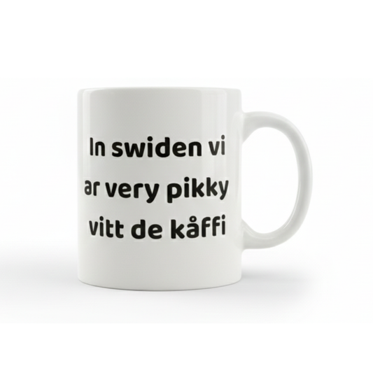 Produktrubrik Svengelska mugg – In Swiden vi ar very pikky vitt de kåffi