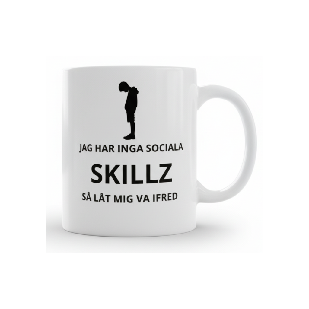 Jag har inga sociala skillz – Rolig mugg
