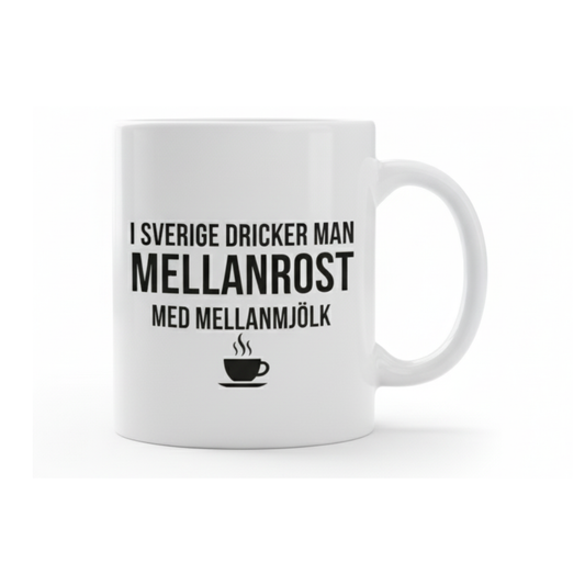 I Sverige dricker man mellanrost med mellanmjölk – Rolig kaffemugg