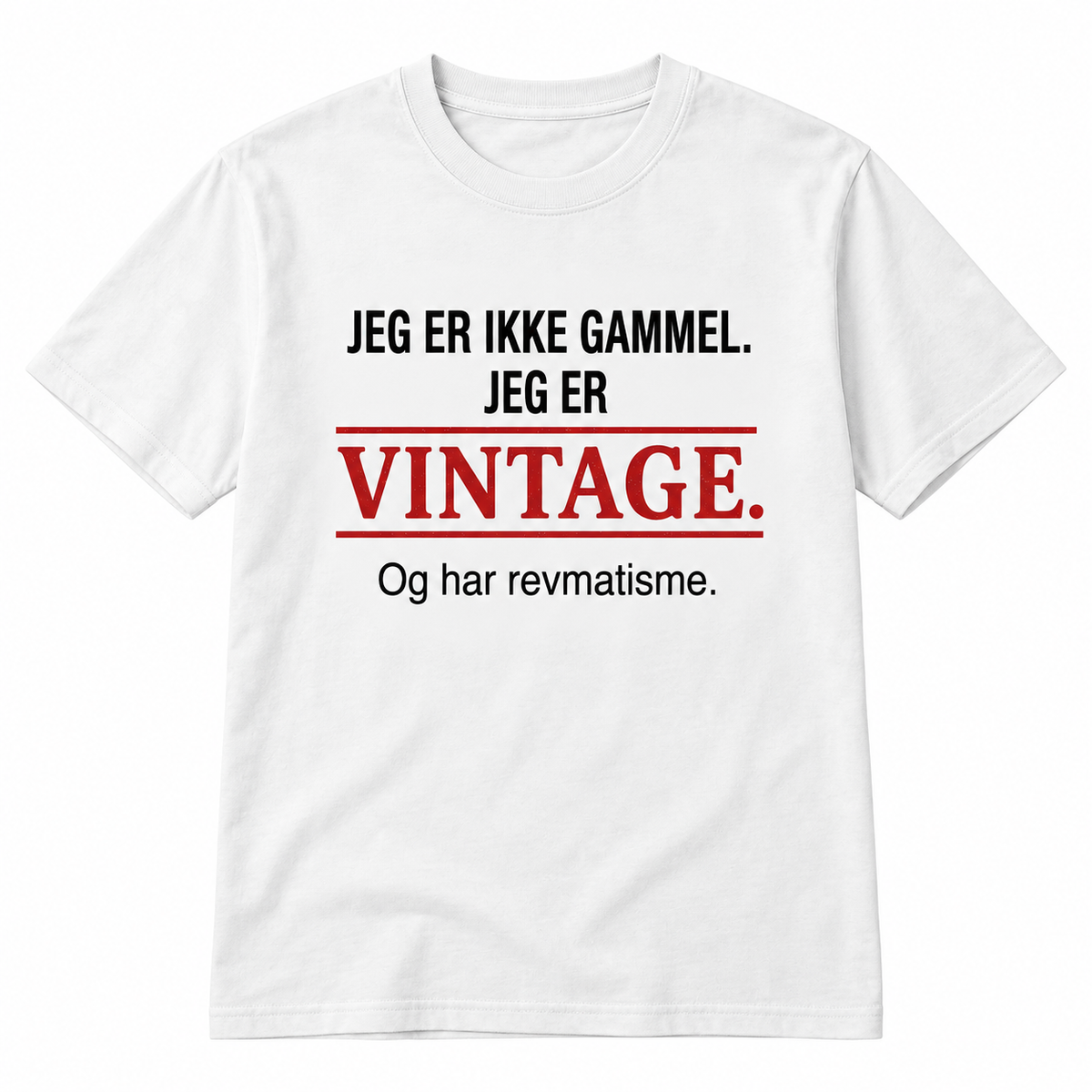 Vintage T-skjorte – Jeg er ikke gammel, jeg er vintage