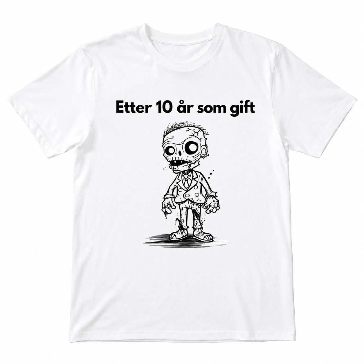 Etter 10 år som gift 2 – Morsom t-skjorte