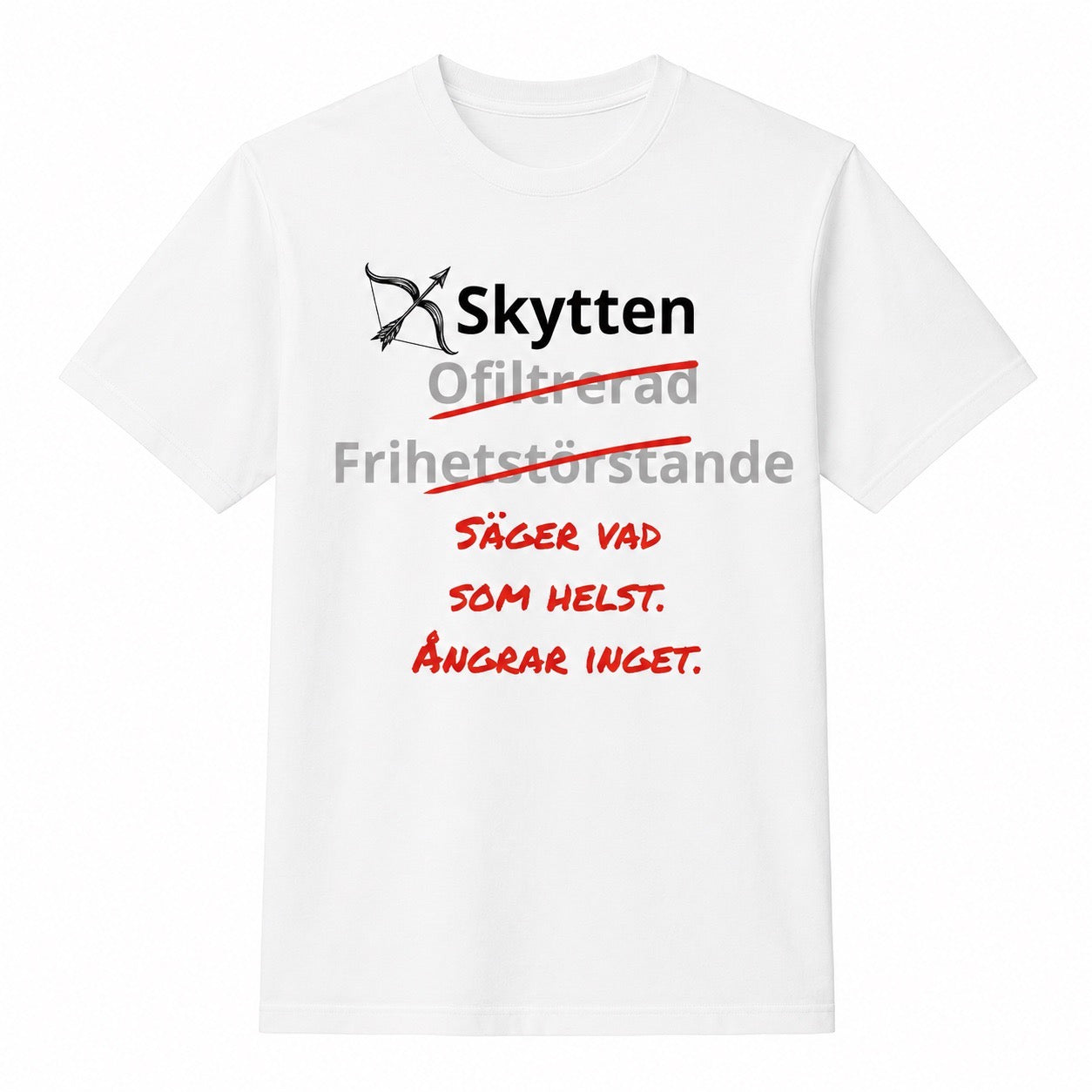 Skytten horoskop t-shirt – Säger vad som helst