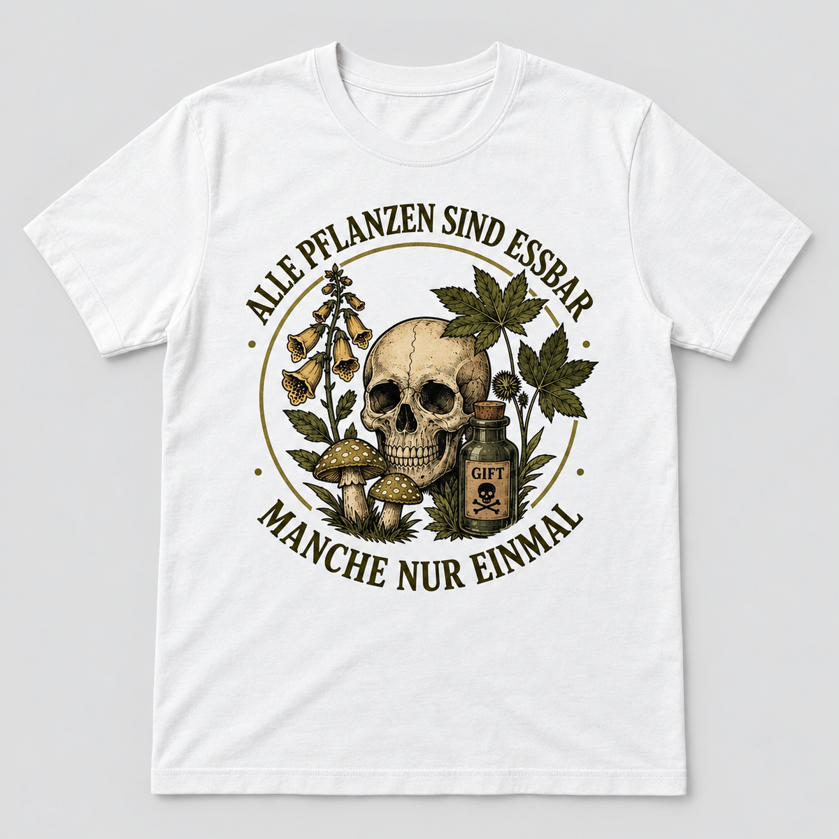 Alle Pflanzen sind essbar – Lustiges T-Shirt