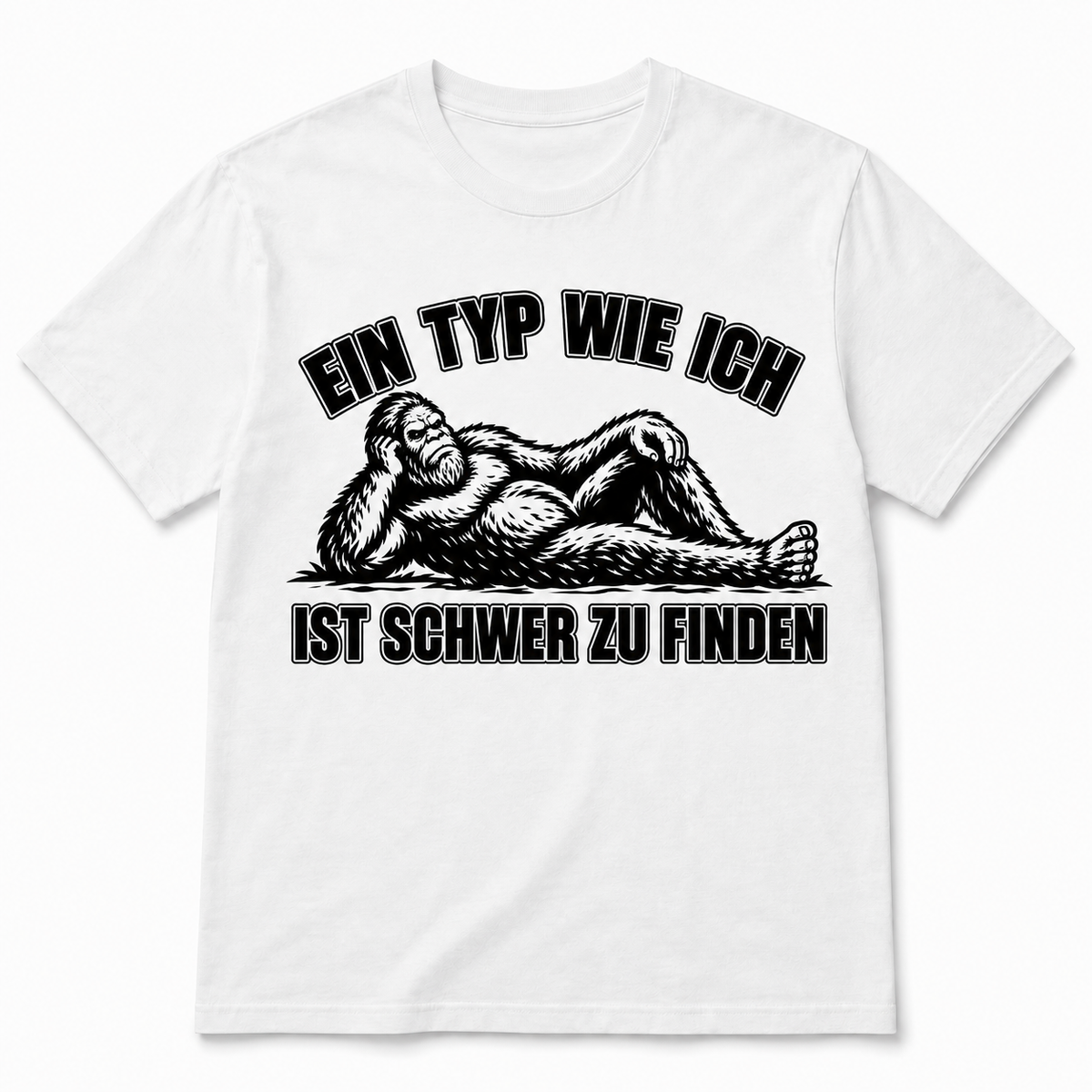 Ein Kerl wie ich ist schwer zu finden – Lustiges T-Shirt