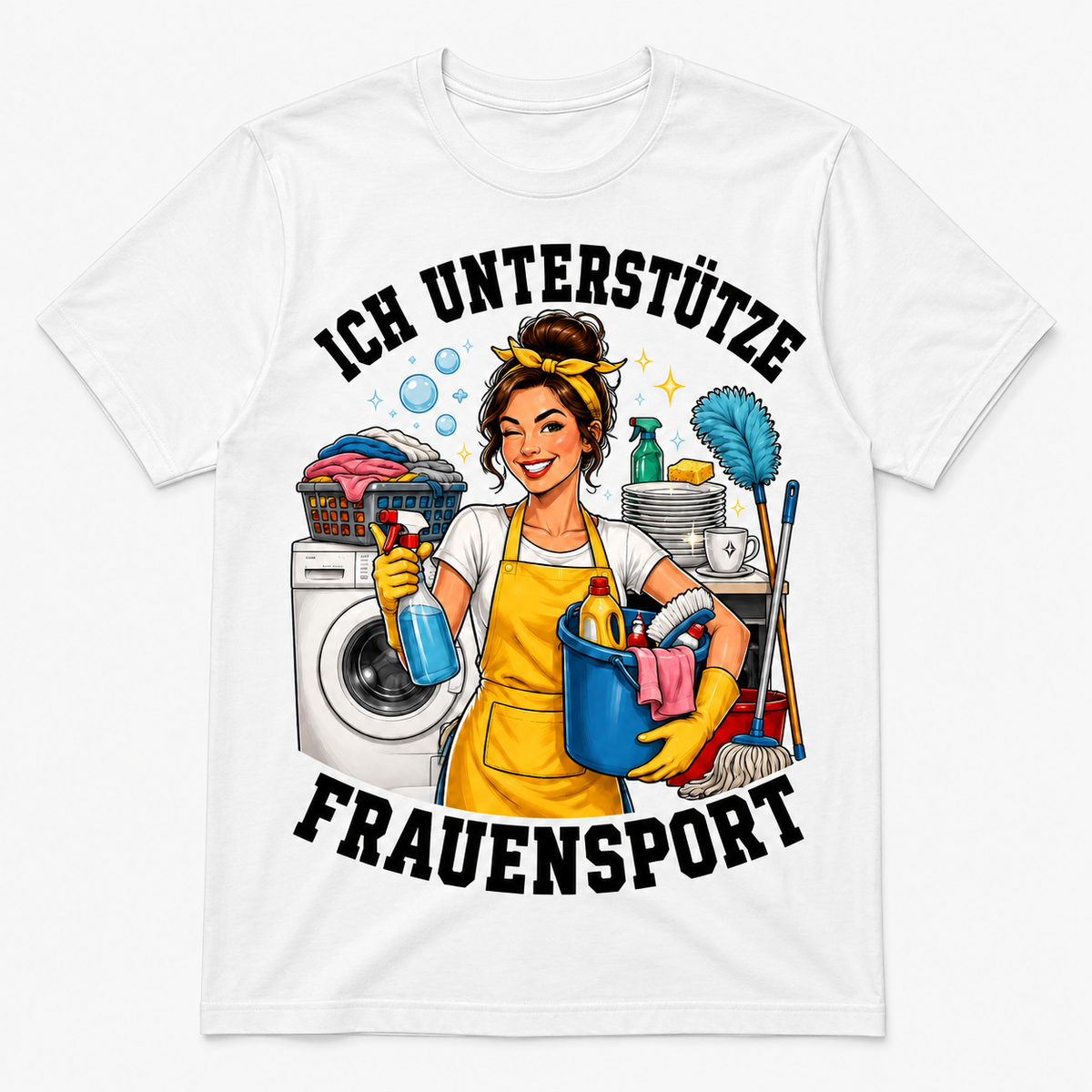Ich unterstütze Frauensport – Lustiges T-Shirt