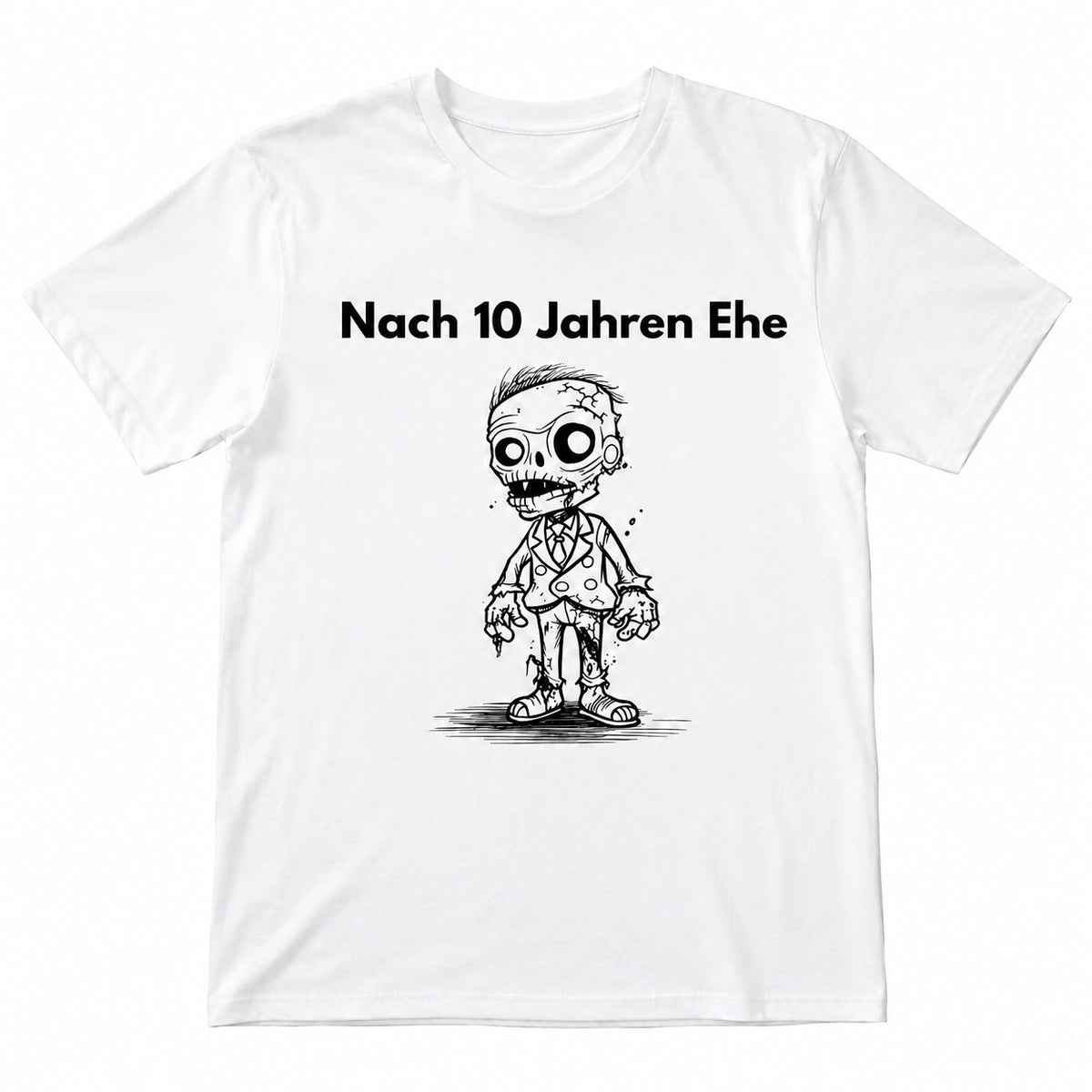 Nach 10 Jahren Ehe – Lustiges T-Shirt
