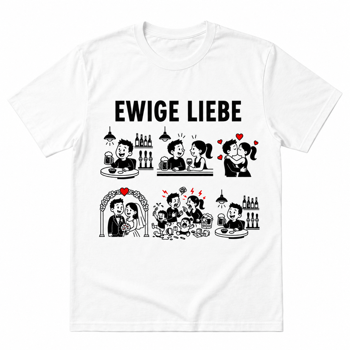 Ewige Liebe – Lustiges T-Shirt über Beziehungen