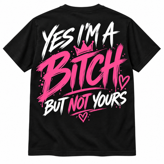 Yes, I’m a Bitch – Statement T-shirt med ryggtryck